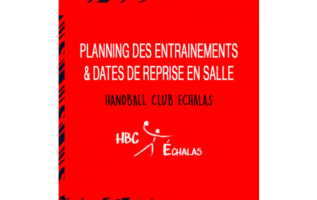 Planning des entrainements et dates de reprise en salle